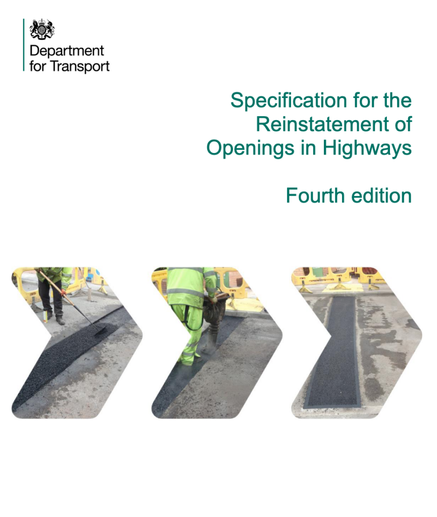 The HAUC Spec
SROH
Specification for the reinstatement of openings in the highways